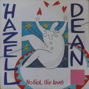 Download track No Fool (For Love) (Dance Version) Hazell Dean