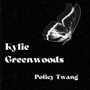 Download track General Extravagant Kylie Greenwoods