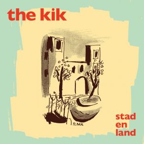 Download track Onderweg The KiK