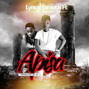 Download track Apisa Lyrical Famous