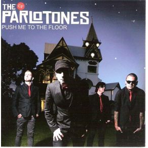 Download track Push Me To The Floor The Parlotones