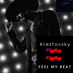 Download track Feel My Beat Krestovsky