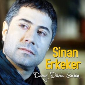 Download track Deveyi Düzde Gördüm Sinan Erkeker