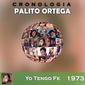 Download track Yo Tengo Fe (Que Todo Cambiará) Palito Ortega