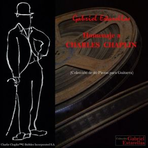 Download track Homenaje A Charles Chaplin XI. Entreacto Gabriel Estarellas