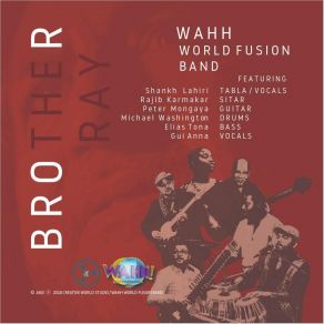 Download track Brother Ray Wahh World Fusion BandGui Anna