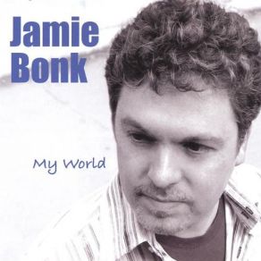 Download track If This Is Love Jamie Bonk