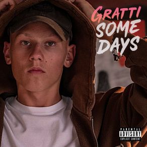 Download track Some Days Gratti