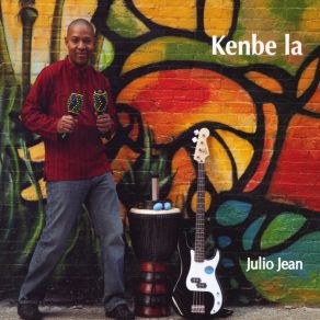 Download track Kenbe La (La Rumba De Julio) Julio Jean