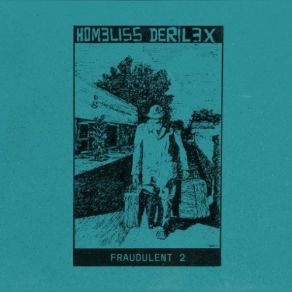 Download track Pass (Previously Unreleased Demo) (1991) Homeliss Derilex