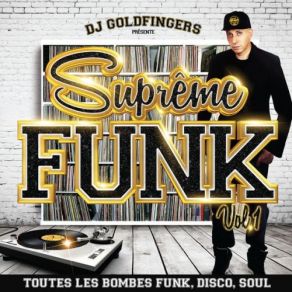 Download track We Got The Funk DJ GoldfingersPositive Force