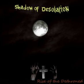 Download track In The Shallow Ground Shadow Of Desolation