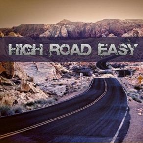 Download track Higher Ground High Road Easy