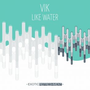 Download track Like Water (Discoshaman Remix) VikDiscoshaman