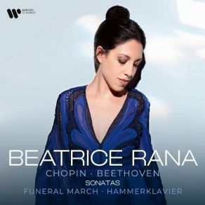 Download track 7. Beethoven: Piano Sonata No. 29 In B Flat Major Op. 106 Hammerklavier - III. Adagio Sostenuto Beatrice Rana