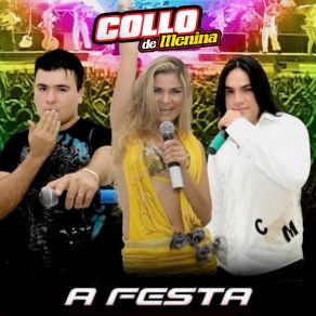 Download track Se Liga Mano (Ao Vivo) Collo De Menina