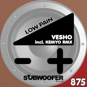 Download track Low Pain (Kemyo Remix) Vesho