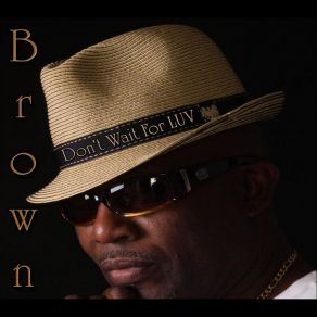 Download track Better Hand Brown