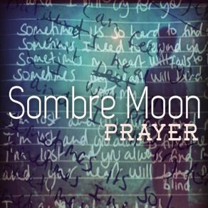 Download track Prayer Sombre Moon