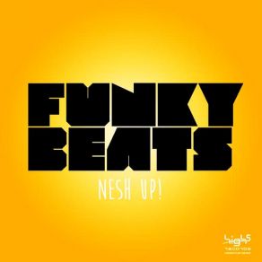 Download track Funky Beats (Original Mix Edit) Nesh Up