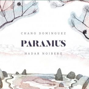 Download track HH Chano Domínguez, Hadar Noiberg