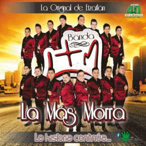 Download track NO ME DÍ CUENTA BANDA LA MÁS MORRA