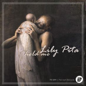 Download track Hold Me (Robert R. Hardy Remix) Lily Pita