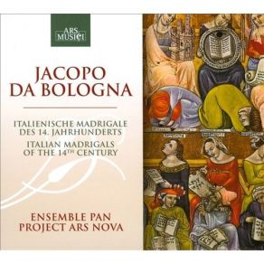 Download track 02 - I'me Sun Un, Madrigal (Attrib. Jacopo Da Bologna) Jacopo Da Bologna