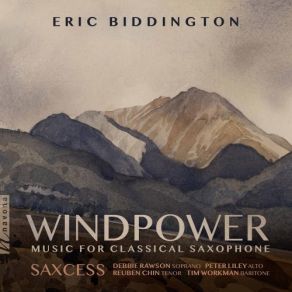 Download track Biddington: Two Pieces For Saxophone Quartet: I Serenade Tim Workman, Debbie Rawson, Saxcess, Reuben Chin, Peter Liley, Saxcess Quartet