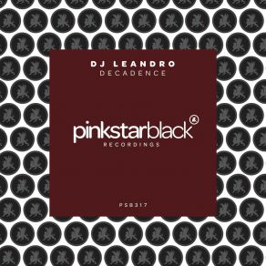 Download track Decadence (Extended Mix) Dj Leandro