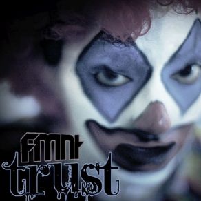 Download track Trust Fmnt