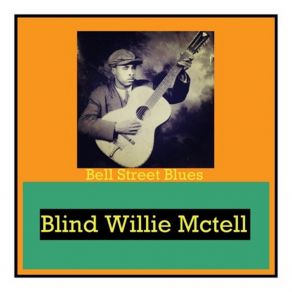 Download track Lay Some Flowers On My Grave Blind Willie McTell