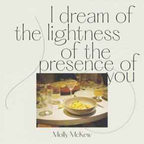 Download track I Dream Of The Lightness Of The Presence Of You (Divine Wave Remix) Molly MckewDivine Wave