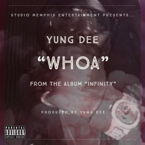 Download track Whoa (Radio Edit) Yung Dee