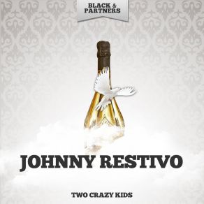 Download track Last Night On The Back Porch Johnny Restivo