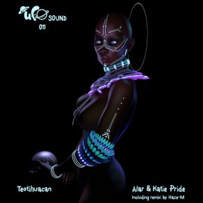 Download track Teotihuacan (Haze-M Remix) Katie PrideHaze-M