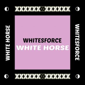 Download track White Horse (Extended Mix) Whitesforce