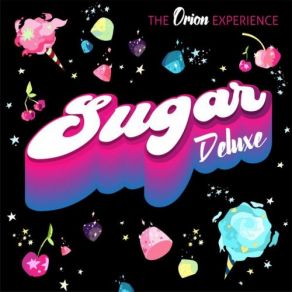 Download track Sugar The Orion Experience