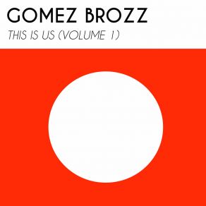 Download track Super Lover (Extended Mix) Gomez Brozz