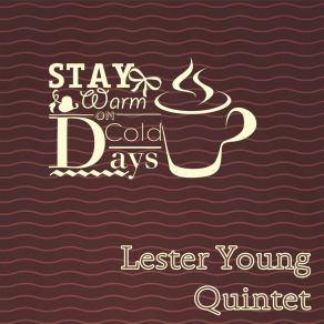 Download track She's Funny That Way Lester Young Quintet