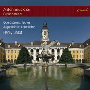 Download track Symphony No. 6 In A Major, WAB 106 I. Majestoso (Live) Oberösterreichisches Jugendsinfonieorchester, Remy Ballot