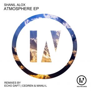 Download track Atmosphere (Cedren & Manu-L Remix) Shanil AloxManu L., Cedren