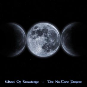 Download track Demeter Wheel Of Knowledge & The No - Tone Project