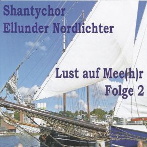 Download track My Bonnie Is Over The Ocean Shantychor Ellunder Nordlichter