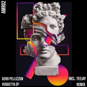 Download track Vendetta (TeeJay Remix) Gero PellizzonTeejay