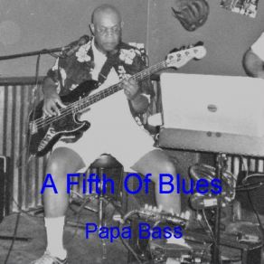 Download track Court Blasted Blues Bass Papa