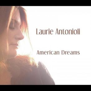 Download track Just A Dream Laurie Antonioli