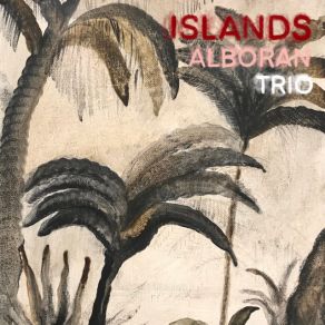 Download track Arriba Entre Los Picos Alboran Trio