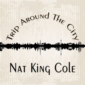 Download track Acércate Más (Come Closer To Me) Nat King Cole