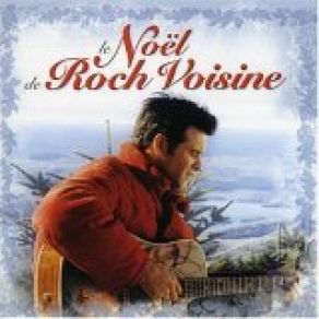 Download track Sainte Nuit Roch Voisine